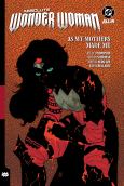Absolute Wonder Woman Vol. 2: As My Mothers Made Me - main view
